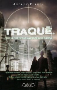 Couverture du livre Traqué  - Andrew Fukuda