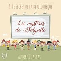 Aurore Chatras - Le secret de la bibliothèque