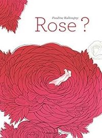 Couverture du livre Rose ? - Pauline Kalioujni