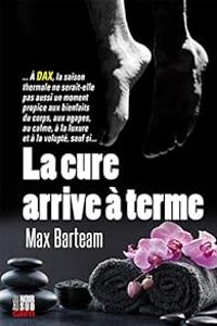  Maxbarteam - La cure arrive à terme