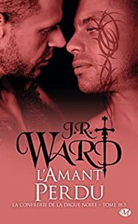 Couverture du livre L'Amant perdu - J R Ward