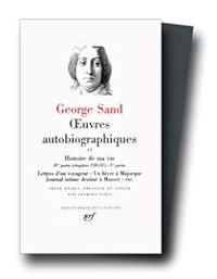 Couverture du livre Histoire de ma vie (1822-1832) - George Sand