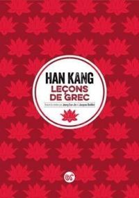 Couverture du livre Leçons de grec - Kang Han