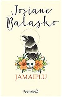 Couverture du livre Jamaiplu - Josiane Balasko