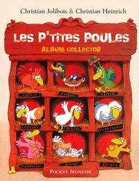 Couverture du livre Les P'tites Poules  - Christian Jolibois - Christian Heinrich