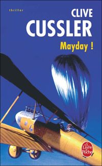 Clive Cussler - Mayday !