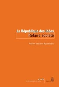 Couverture du livre Refaire société - Pierre Rosanvallon