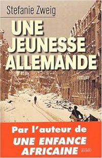 Couverture du livre Une Jeunesse allemande - Stefanie Zweig