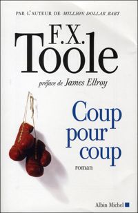 F. X. Toole - Coup pour coup