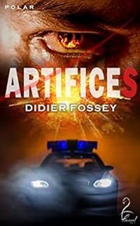 Didier Fossey - Artifices