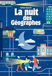 Gilles Baum - La nuit des géographes