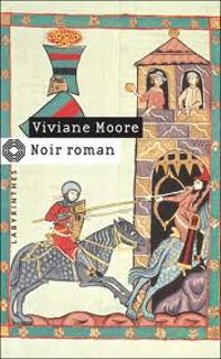 Viviane Moore - Noir roman