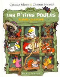 Couverture du livre Les P'tites Poules  - Christian Jolibois - Christian Heinrich