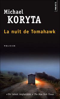 Couverture du livre La Nuit de Tomahawk - Michael Koryta