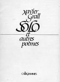 Xavier Grall - Solo et autres poèmes