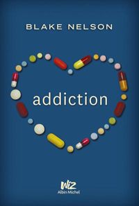 Blake Nelson - Addiction