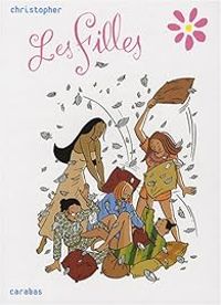 Couverture du livre Les Filles - Intégrale : Tomes 1 à 5 - Christopher  - Scarlett Smulkowski