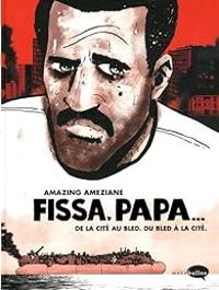 Couverture du livre Fissa papa - Amazing Ameziane