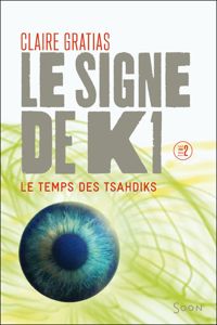 Couverture du livre Le temps de Tsahdiks - Claire Gratias