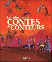 Ilona Zanko - Jean Louis Le Craver - Manfei Obin - Mamadou Diallo - Les plus beaux contes de conteurs