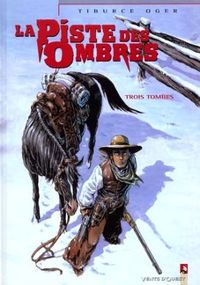 Couverture du livre Trois tombes - Tiburce Oger