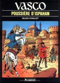 Couverture du livre Poussière d'Isaphan - Gilles Chaillet