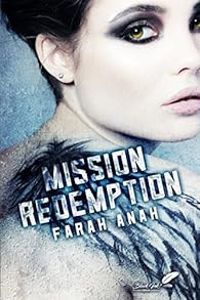 Couverture du livre Mission Rédemption - Farah Anah