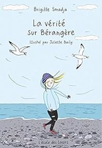 Brigitte Smadja - La vérité sur Bérangère