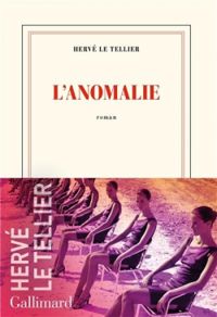 Couverture du livre L'Anomalie - Herve Le Tellier