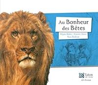 Couverture du livre Au bonheur des bêtes - Regine Bobee