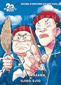 Couverture du livre 20th Century Boys  - Naoki Urasawa - Ujiko Ujio