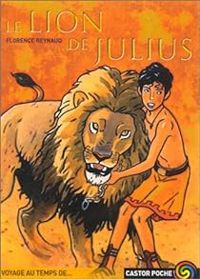 Couverture du livre Le lion de Julius - Florence Reynaud