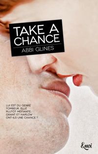 Abbi Glines - Take a chance