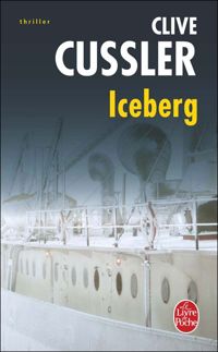 Couverture du livre Iceberg - Clive Cussler