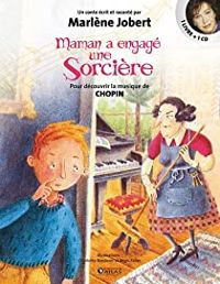 Couverture du livre Maman a engagé une Sorcière  - Marlene Jobert