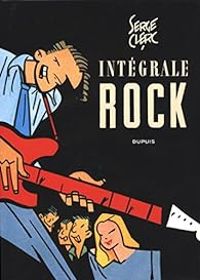 Serge Clerc - Intégrale Rock