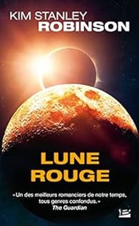 Couverture du livre Lune rouge - Kim Stanley Robinson