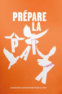 Jayaprakash Satyamurthy - Vincent Mondiot - Ariel Holzl - Elisabeth Ebory - Nelly Chadour - Sushina Lagouje - Nathalie Dau - Benedicte Coudiere - Patrick K Dewdney - Basile Cendre - Christophe Gros Dubois - Viat Olav Koulikov - Camille Leboulanger - Chris - Prépare la paix