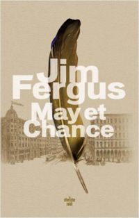 Couverture du livre May et Chance - Jim Fergus