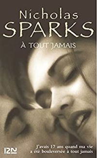 Nicholas Sparks - À tout jamais