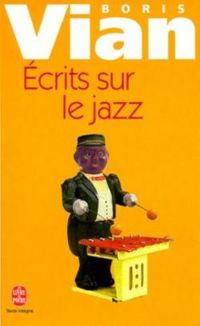 Couverture du livre Ecrits sur le jazz - Boris Vian