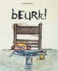 Couverture du livre Beurk ! - Andre Bouchard