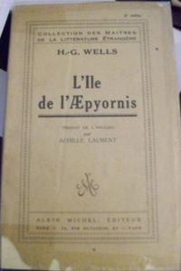 Hg Wells - Achille Laurent - L'ile de l'Aepyornis