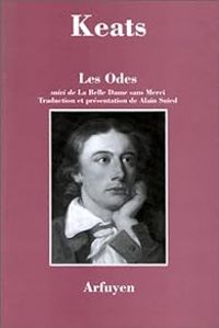 John Keats - Les Odes. La Belle Dame sans merci