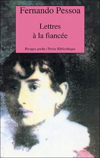 Couverture du livre Lettres à la fiancée - Fernando Pessoa