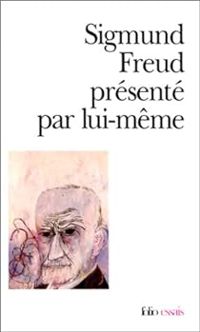 Couverture du livre Sigmund Freud présenté par lui-même - Sigmund Freud