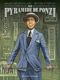 Couverture du livre La pyramide de Ponzi - Xavier Betaucourt