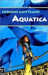Guitteaud - Corinne Guitteaud - Aquatica