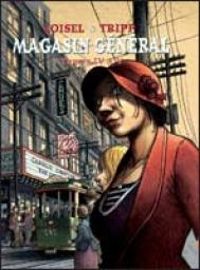 Regis Loisel - Jean Louis Tripp - Magasin général - Tomes 4 et 5