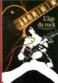 Alain Dister - L'Age du rock